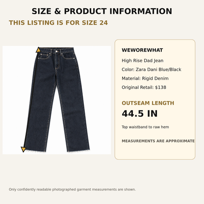 WeWoreWhat High Rise Dad Jean size 24 product information and approximate 44.5 inch outseam